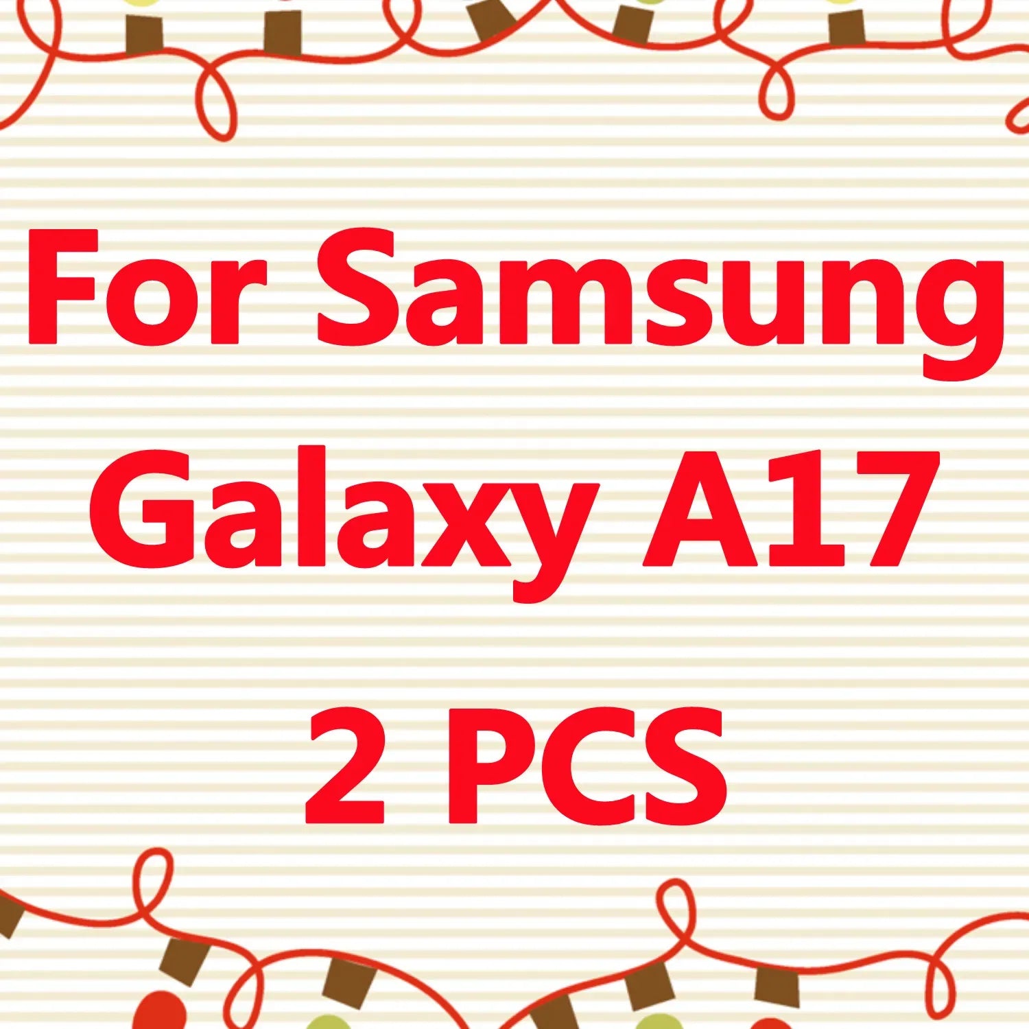Two-pack screen protector for Samsung Galaxy A17 with a red text graphic on a festive light-themed background.